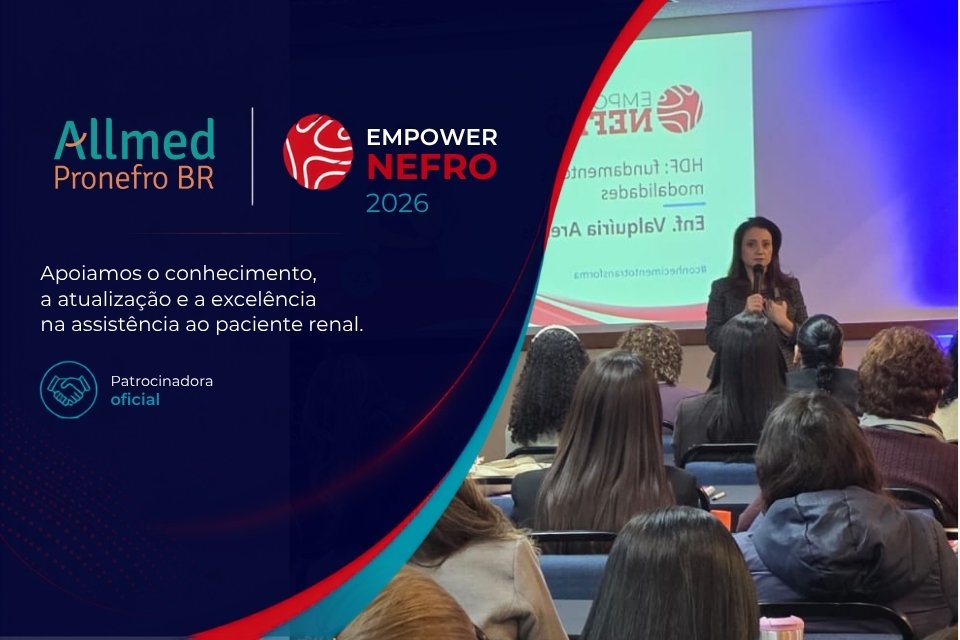 Allmed Pronefro Brasil fortalece compromisso com a nefrologia durante o Empower Nefro 2026